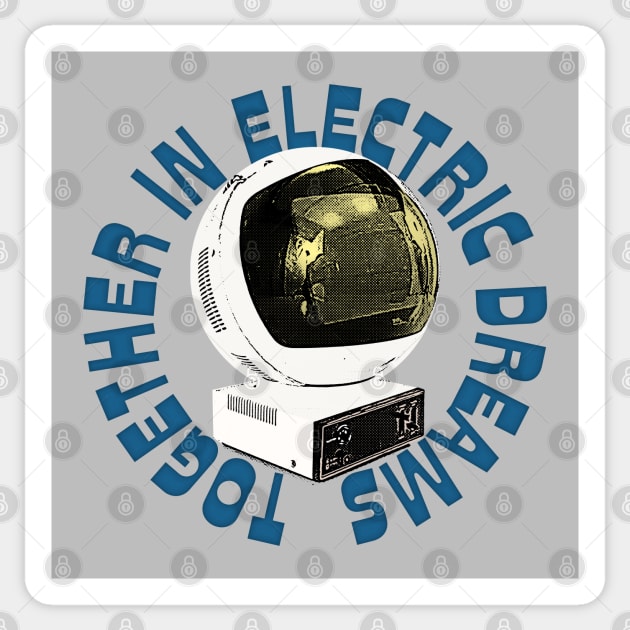 Together In Electric Dreams Sticker by DankFutura